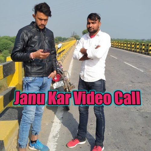 Janu Kar Video Call