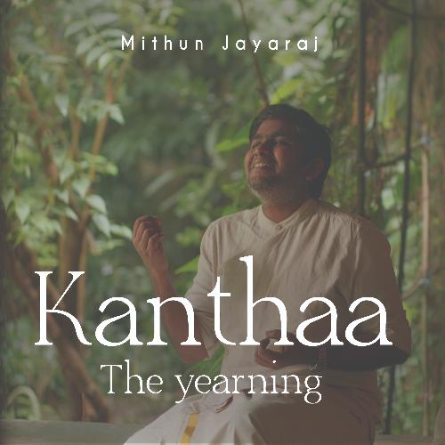 Kanthaa - Atana - Adi (The Yearning)