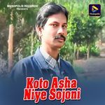 Koto Asha Niye Sojoni
