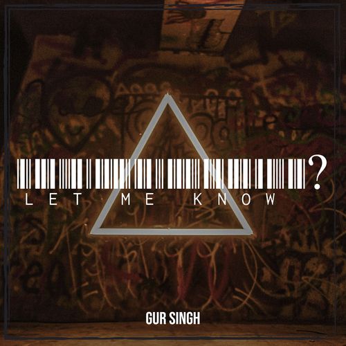 Let Me Know ?