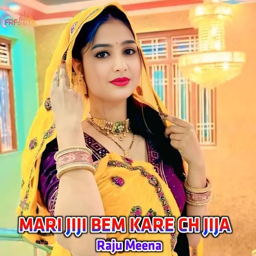 MARI JIJI BEM KARE CH JIJA