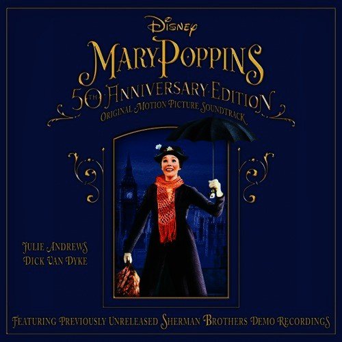 Supercalifragilisticexpialidocious (From "Mary Poppins" Soundtrack)