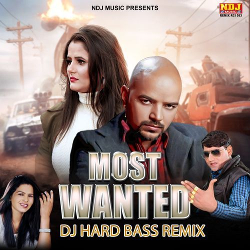 Most Wanted (DJ HARD BASS REMIX)