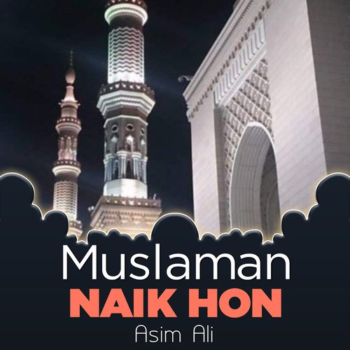 Muslaman Naik Hon