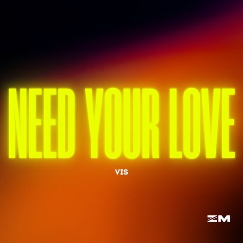Need Your Love