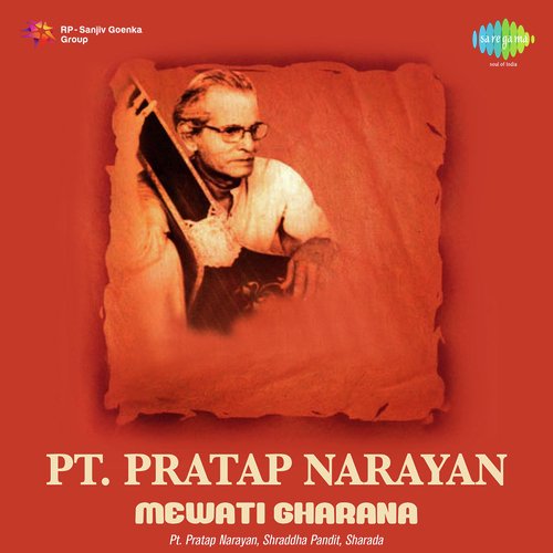 Pt. Pratap Narayan - Mewati Gharana