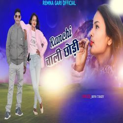 Ranchi Wali Chhodi-PBpbBTJSdEI