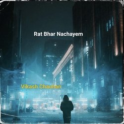 Rat Bhar Nachayem-OCkeUExefGU