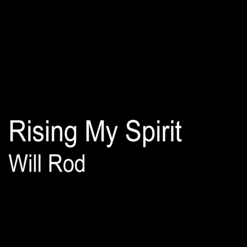 Rising My Spirit