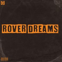 Rover Dreams-AyEgbiB4X1k