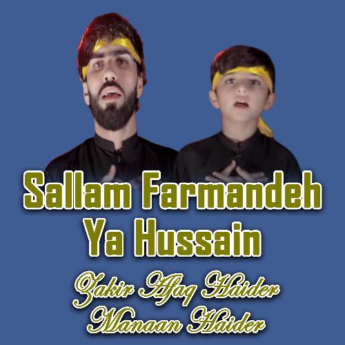 Sallam Farmandeh Ya Hussain