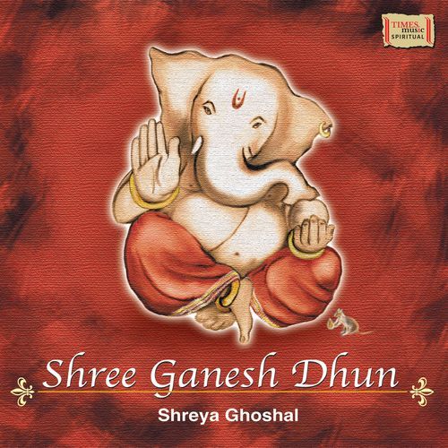 Shree Ganesh Dhun (Om Gan Ganapataye Namah)