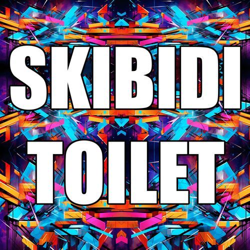 Skibidi Toilet