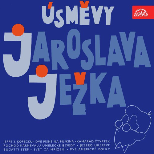 Smiles of Jaroslav Ježek