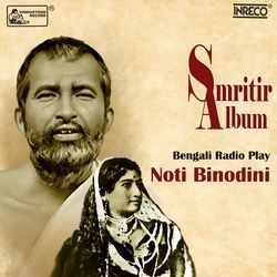 Smritir Album - Bengali Radio Play Noti Binodini-FikRWBFJWF0