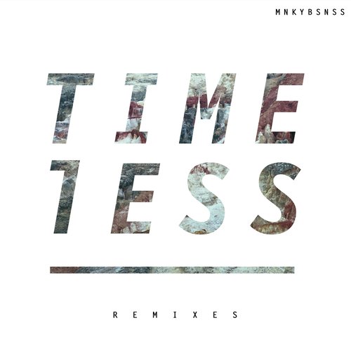 TIMELESS (REMIXES)