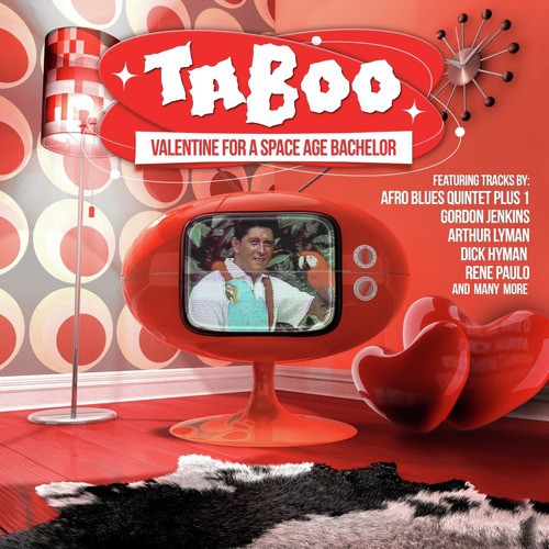 Taboo - Valentine for a Space Age Bachelor
