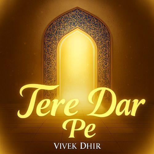 Tere Dar Pe Aana
