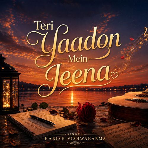 Teri Yaadon Mein Jeena