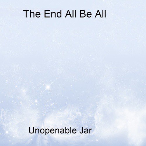 Unopenable Jar