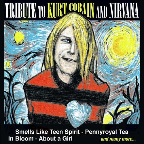 Tribute to Kurt Cobain and Nirvana