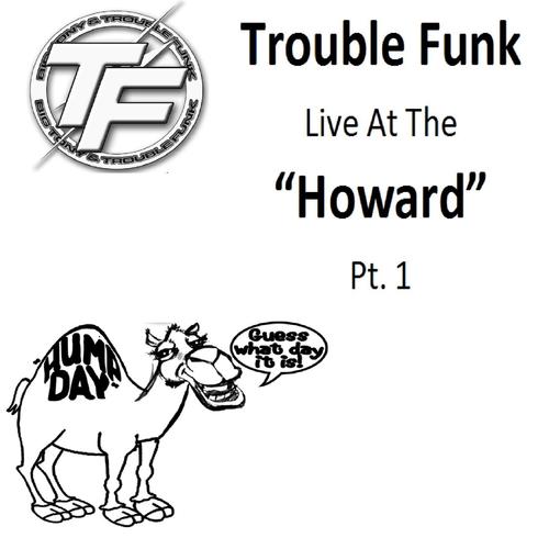 Trouble Funk Live at the "Howard", Pt. 1