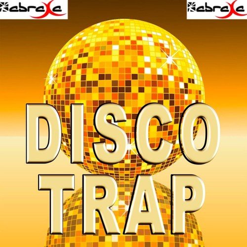 Disco Trap