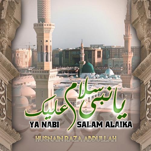 Ya Nabi Salam Alaika