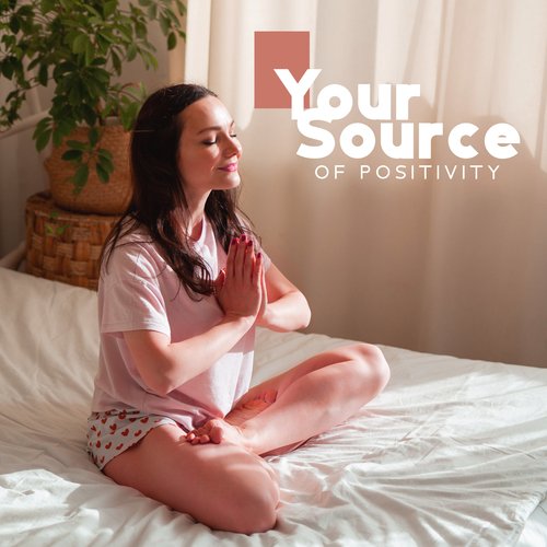 Your Source of Positivity: Reduce Your Anxiety