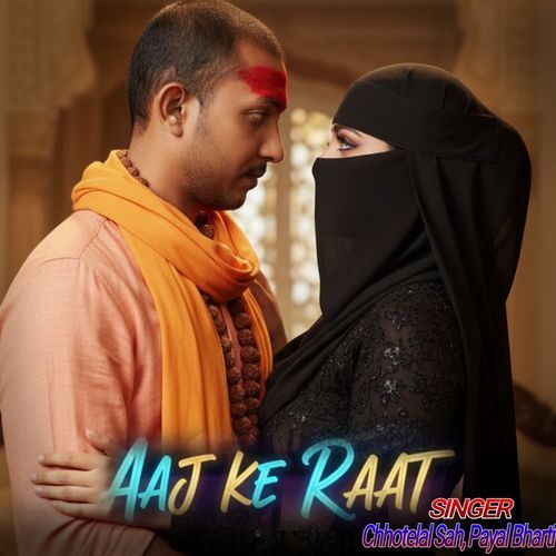 Aaj Ki Raat