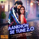 Aankhon Se Tune 2.0 (From "Bhai Tera Star Hai")_poster_image