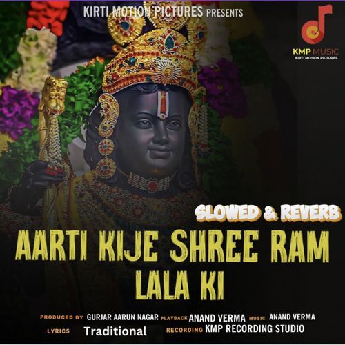 Aarti Kije Shree Ram Lala Ki Slowed & Reverb