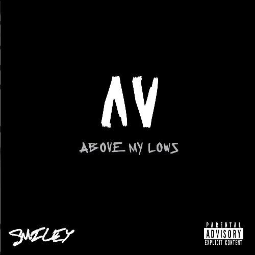 Above My Lows