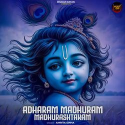 Adharam Madhuram Madhurashtakam-PRspV0JqAUM