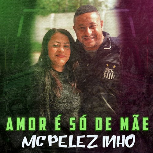 Amor é Só De Mãe