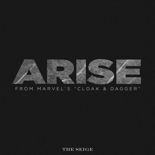 Arise (From Marvel's "Cloak & Dagger")_poster_image