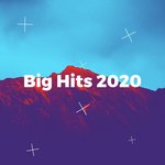 Big Hits 2020