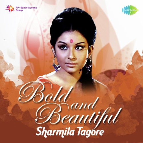 Bold and Beautiful - Sharmila Tagore