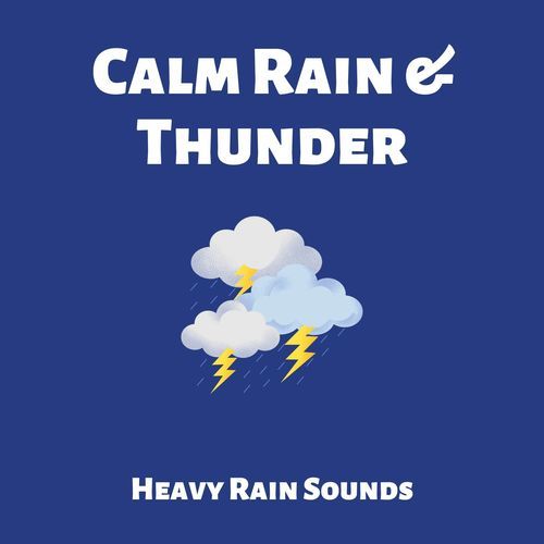 Calm Rain & Thunder_poster_image