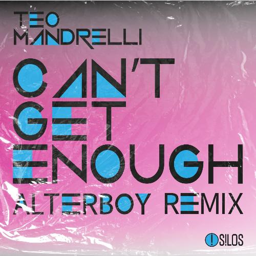 Can't Get Enough (Alterboy Remix)