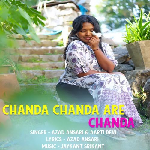 Chanda Chanda Are Chanda