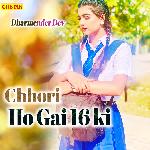 Chhori Ho Gai 16 Ki