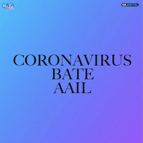 Coronavirus Bate Aail