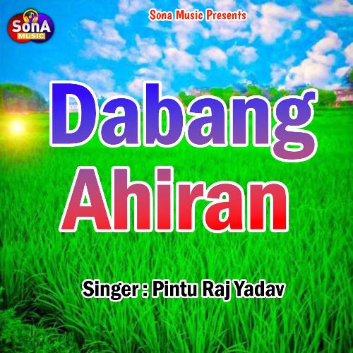 Dabang Ahiran