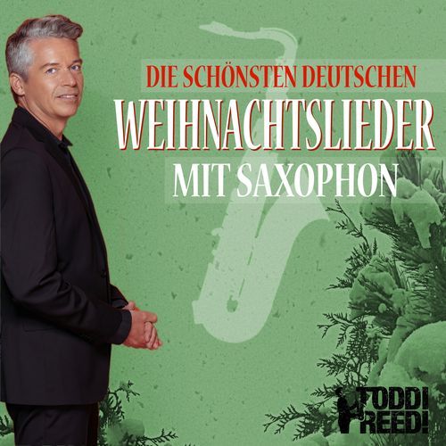 Die Schönsten Deutschen Weihnachtslieder mit Saxophon