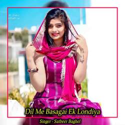 Dil Me Basagai Ek Londiya-ByoMcwxnZUs