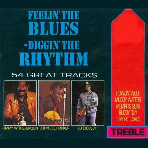 Feelin' the Blues - Diggin' the Rhythm
