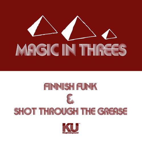 Finnish Funk / Shot Through The Grease