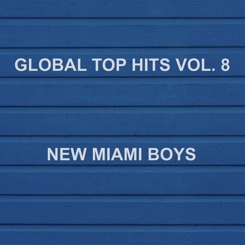 Global Top Hits, Vol. 8