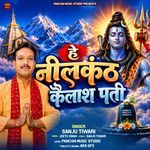 He Nilkanth Kilash Pati